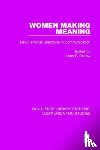  - Women Making Meaning