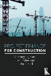 Higham, Anthony (University of Salford, Bridge, Carl (University of Bolton, Farrell, Peter (University of Bolton - Project Finance for Construction