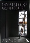 - Industries of Architecture
