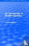 Waddington, C. H. - An Introduction to Modern Genetics