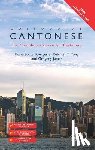 Bourgerie, Dana Scott, Tong, Keith S T, James, Gregory - Colloquial Cantonese