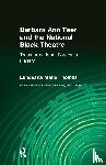 Thomas, Lundeana Marie - Barbara Ann Teer and the National Black Theatre