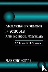Gaynor, Alan K. - Analyzing Problems in Schools and School Systems