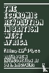 McPhee, Allan - The Economic Revolution in British West Africa