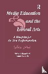 Blanchard, Robert O., Christ, William G. - Media Education and the Liberal Arts