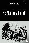 Bird - Six Months In Hawaii Hb