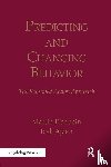 Fishbein, Martin (University of Pennsylvania, Ajzen, Icek (University of Massachusetts Amherst.University of Massachusetts - Predicting and Changing Behavior