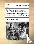 Gilbert, Professor of Economics Geoffrey - The Law of Evidence, by Lord Chief Baron Gilbert. Considerably Enlarged by Capel Lofft, ... Volume 3 of 4