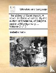 Kelly, Isabella - The abbey of Saint Asaph. A novel. In three volumes. By the author of Madeline, of [sic] the castle of Montgomery. ... Volume 2 of 3