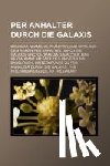  - Per Anhalter durch die Galaxis