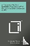 Eisenhart, Luther Pfahler - A Treatise on the Differential Geometry of Curves and Surfaces (1909)