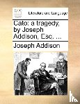 Addison, Joseph - Cato