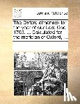 Multiple Contributors - The Oxford Almanack for the Year of Our Lord God 1703. ... Calculated for the Meridian of Oxford, ...