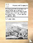 Ward, R Plumer - An enquiry into the foundation and history of the law of nations in Europe, from the time of the Greeks and Romans, to the age of Grotius. By Robert Ward, ... In two volumes. ... Volume 1 of 2