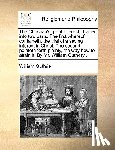 Guthrie, William - The Christian's Great Interest, Divided Into Two Parts. the First Whereof Containeth, the Trial of a Saving Interest in Christ. the Second Pointeth Forth Plainly, the Way How to Attain It. by Mr. William Guthery ...