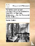Sellon, Walter - Remarks Upon Certain Passages in a Work Entitled an Illustration of the Holy Scriptures. ... by the Reverend Walter Sellon, ...