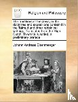 Eisenmenger, Johann Andreas - The Traditions of the Jews, or the Doctrines and Expositions Contain'd in the Talmud and Other Rabbinical Writings. Translated from the High-Dutch. to Which Is Added, a Preliminary Preface Volume 1 of 2