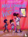 Scott-Miller, Victoria - Miss Edmonia's Class of Wildfires