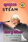 Bolte, Mari - Mary Oliver: The Art and Life of a Prized American Poet