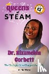 Bolte, Mari - Dr. Kizzmekia Corbett: The Virologist Who Changed the World