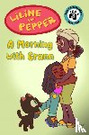 Dumond, Samanka - Liline & Pepper: A Morning with Grann