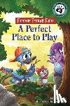 Rabe, Tish - A Perfect Place to Play: Friends Forever Farm