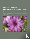 Group, Books - Encyclopaedia Britannica Volume 1, No. 1; Or a Dictionary of Arts, Sciences and Miscellaneous Litterature