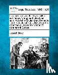 Story, Joseph - Commentaries on the law of bills of exchange, foreign and inland, as administered in England and America: with occasional illustrations from the comme