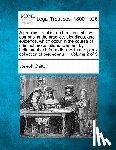 Chitty, Joseph - A practical treatise on the criminal law: comprising the practice, pleadings, and evidence, which occur in the course of criminal prosecutions, whethe