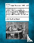 Casper, Johann Ludwig - A Handbook of the Practice of Forensic Medicine: Based Upon Personal Experience: Translated from the Third Edition of the Original by George William B