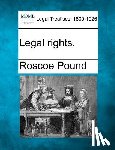 Pound, Roscoe - Legal Rights.