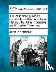 Indermaur, John - The Student's Guide to Constitutional Law and Legal History / By John Indermaur and Charles Thwaites.