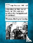 Cooley, Thomas McIntyre - A treatise on the law of torts, or, The wrongs which arise independent of contract.