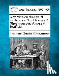 Shearman, Thomas Gaskell - A treatise on the law of negligence / by Thomas G. Shearman and Amasa A. Redfield.
