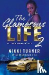Turner, Nikki - Glamorous Life 2