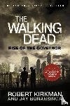 ROBERT KIRKMAN - RKS THE WALKING DEAD 1 RISE OF TH