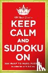 New York Times - Will Shortz Presents Keep Calm and Sudoku on: 200 Easy to Hard Puzzles