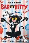 Bruel, Nick - Bad Kitty for President