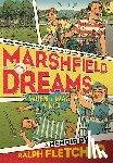 Fletcher, Ralph - Marshfield Dreams