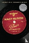 Edugyan, Esi - Half-Blood Blues