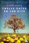 Black, Daniel - Twelve Gates to the City