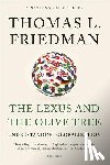 Friedman, Thomas L. - The Lexus and the Olive Tree
