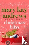 Andrews, Mary Kay - Christmas Bliss