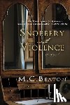 Beaton, M. C. - SNOBBERY WITH VIOLENCE