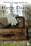 Beaton, M. C. - HASTY DEATH