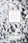 Williams, Terry Tempest - When Women Were Birds: Fifty-four Variations on Voice