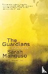 Manguso, Sarah - The Guardians