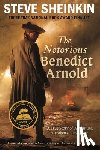 Sheinkin, Steve - The Notorious Benedict Arnold
