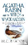 Beaton, M. C. - Agatha Raisin and the Witch of Wyckhadden