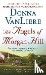 Vanliere, Donna - The Angels of Morgan Hill